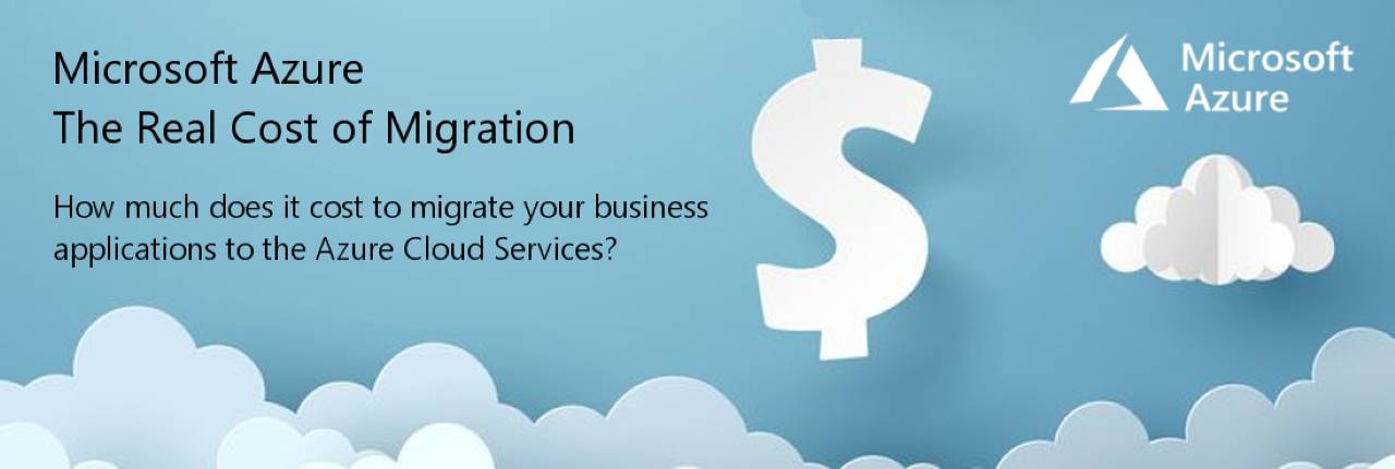 Microsoft Azure | The Real Cost of Migration of your ERP/CRM to the Cloud