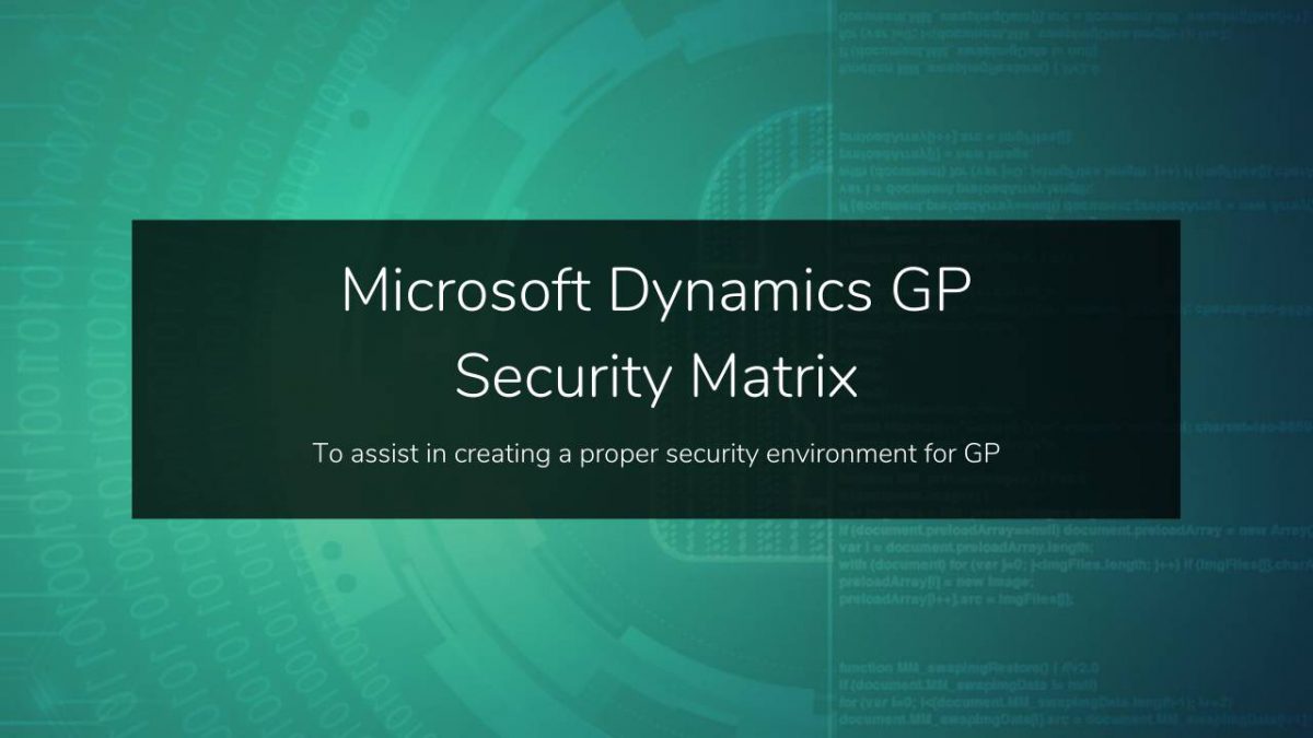 Microsoft Dynamics GP Security Matrix - Dynamics Communities