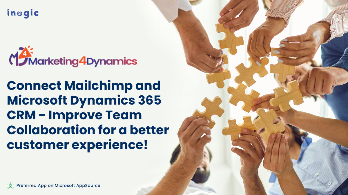 Connect Mailchimp and Microsoft Dynamics 365 CRM - Improve Team ...