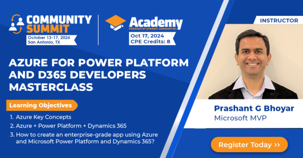 Academy Preview: Azure for Power Platform and Dynamics 365 Developers Masterclass
