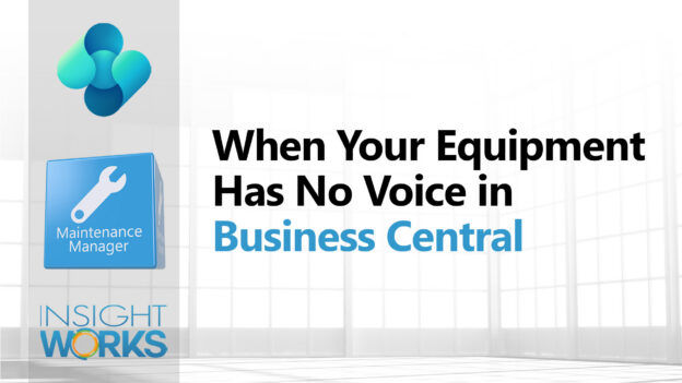 When Your Equipment Has No Voice in Business Central
