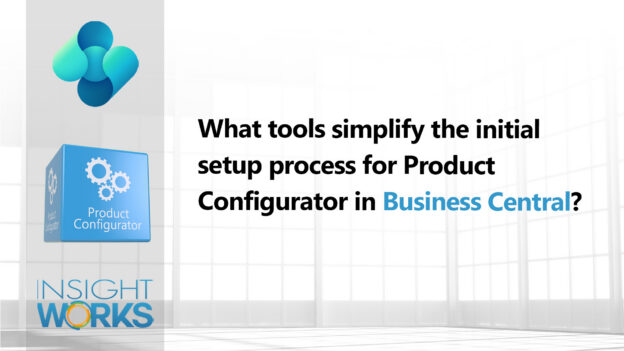 What tools simplify the initial setup process for Product Configurator in Business Central?